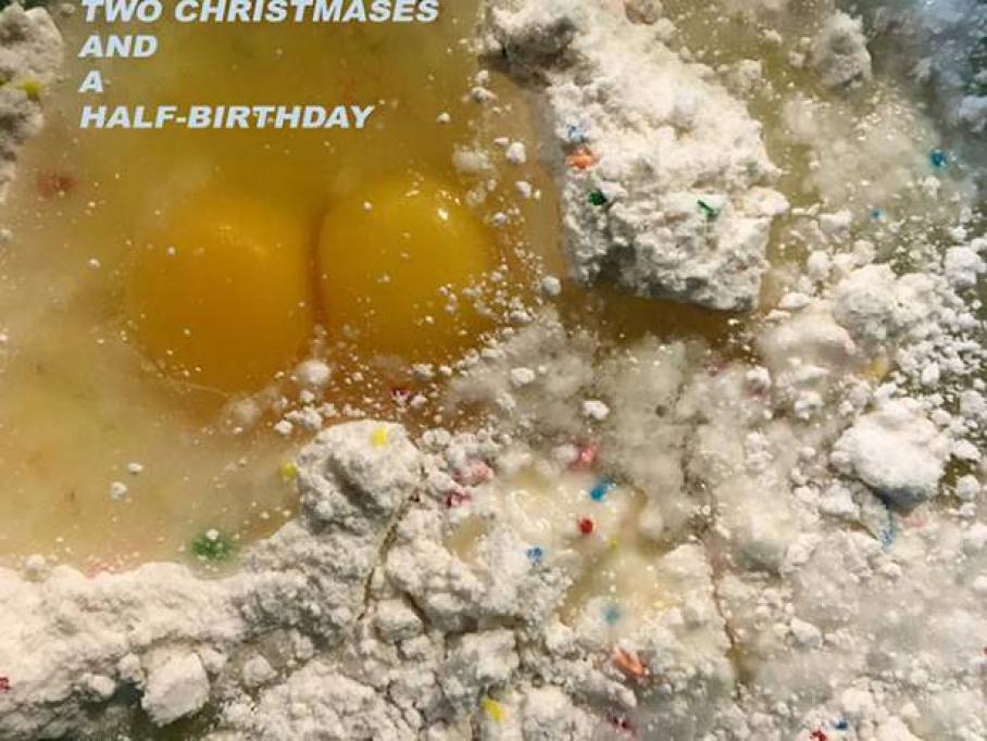 title image for Two Christmases and a Half-Birthday exhibition, Visual Arts Center