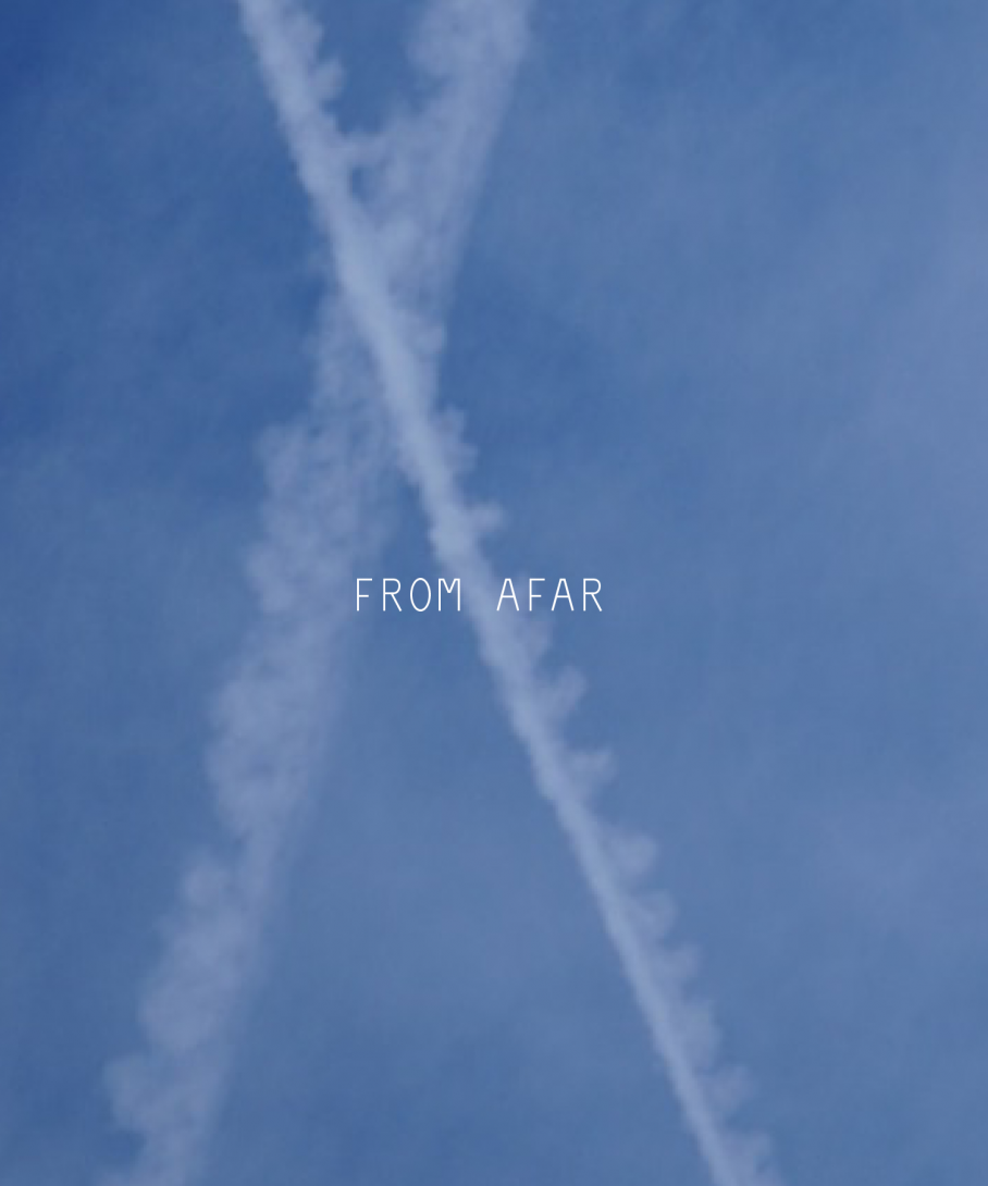 blue sky with contrails and the words From Afar overlaid