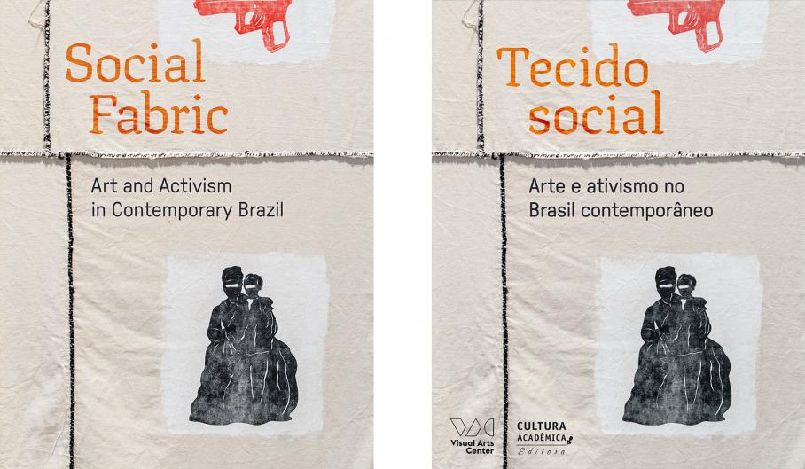 covers of English and Portuguese versions of the exhibition catalogue for Social Fabric: Art and Activism in Contemporary Brazil